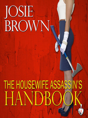 cover image of The Housewife Assassin's Handbook